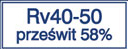 Rv 40-50 prześwit 58%