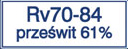 Rv 70-84 prześwit 61%