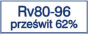 Rv 80-96 prześwit 62%